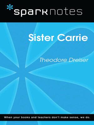 cover image of Sister Carrie (SparkNotes Literature Guide)